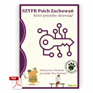 Szyfr Psich Zachowań a Psie Potrzeby